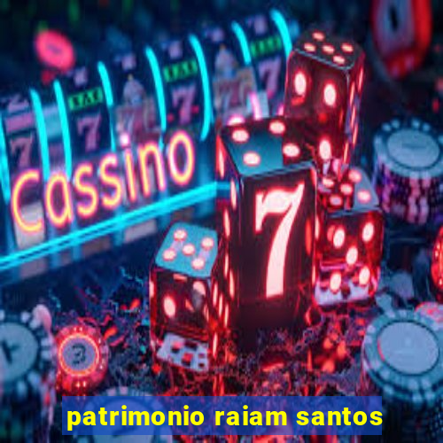 patrimonio raiam santos